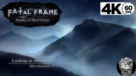 00 [Prologue] (Lurking in the Deep) Fatal Frame/Project Zero: Maiden of Black Water 4k