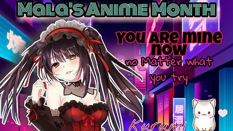 Kurumi from Date a live ASMR Roleplay English