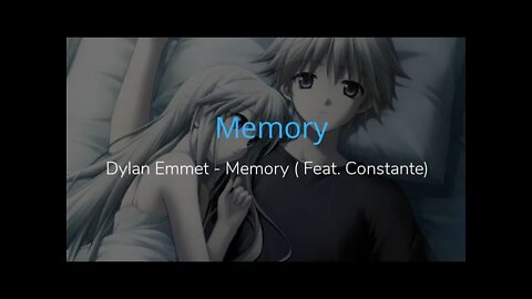 Dylan Emmet & Constance - Memory Tradução / Legendado