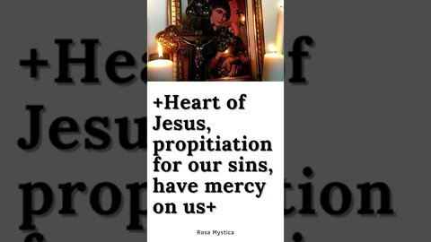 Heart of Jesus, propitiation for our sins, have mercy on us #SHORTS