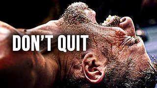 DONT QUIT/MOTIVATIONAL SPEECH 2023