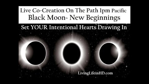 Black Moon~ New Beginnings Set YOUR Intentional Hearts Drawing In