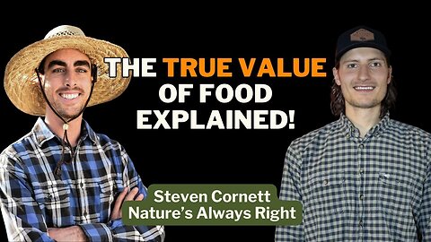 The TRUE Value of Food Explained