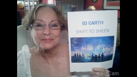 Shift To Sheen - Ascension To 5D Earth - What It Will Be Like