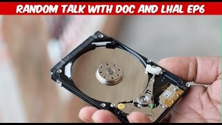 Random talk with Doc and Lhal EP6