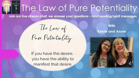 Align with The Law of Pure Potentiality Livestream and Tarot/Spirit Message Readings