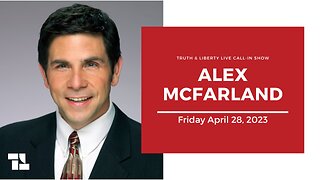 Truth & Liberty Live Call-In Show with Alex McFarland