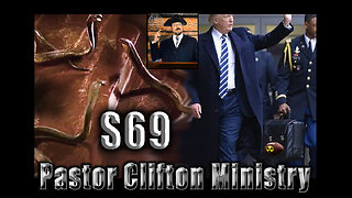 S69 Pastor Clifton Explains Executive Orders & Magic Battles