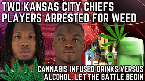 New Jersey Plans to Oversee Intoxicating Hemp, and Chiefs OT Wayne Morris Caught with Weed
