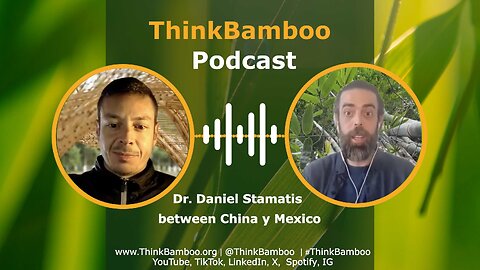 ThinkBamboo Podcast 🎙️ 8-Year Journey in China: A Unique Perspective on Bamboo