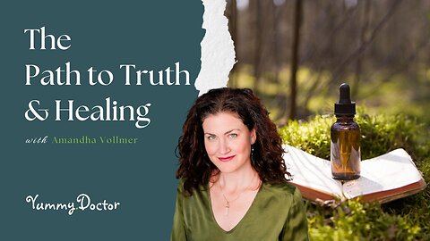 The Path to Truth & Healing