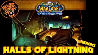 WoW WotLK Gold Run: Halls of Lightning HC