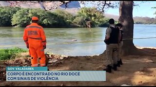 Gov. Valadares: Corpo é encontrado no Rio Doce com Sinais de Violência.