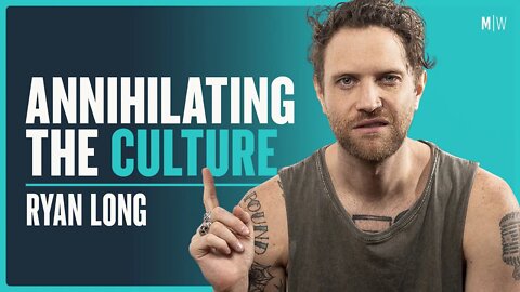 Annihilating The Culture - Ryan Long | Modern Wisdom Podcast 345