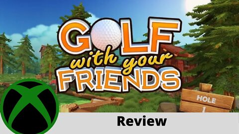 Golf With Your Friends review on Xbox (Game Pass Ultimate)