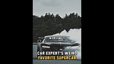 Cars Expert Weird SUPERCAR Preference