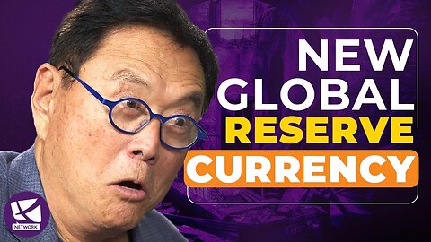 New Global Reserve Currency - Robert Kiyosaki, Andy Schectman