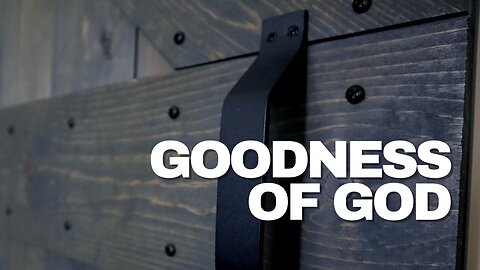 Goodness Of God | Derek Charles Johnson