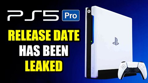 PlayStation 5 Pro Release Date Has Been LEAKED...