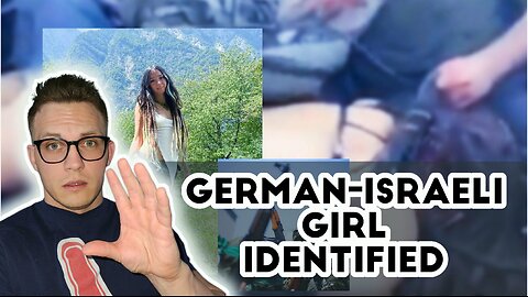 German-Israeli Girl Identified! Members of Hamas Shown In Disgusting Display Of Inhumane Acts!