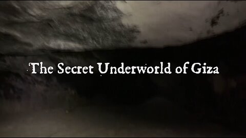 The Secret Underworld of Giza, Extended Series Trailer, William Brown and Trevor Grassi