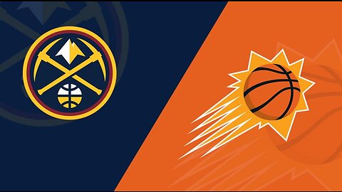 NBA : Denver Nuggets vs Phoenix Suns