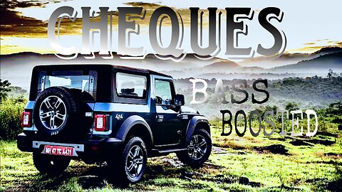 CHEQUES BASS BOOSTED SHUBH | SONG