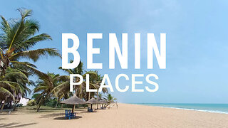 5 Best Places to Visit in Benin