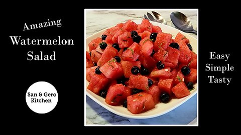 How to make an amazing & refreshing watermelon salad recipe