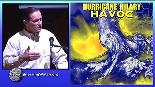 Hurricane Hilary Havoc, Geoengineering Watch Global Alert News, August 19, 2023, #419