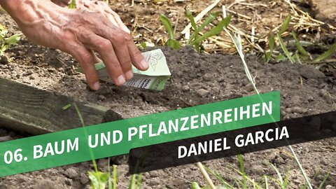 06. Baum und Pflanzenreihen # Daniel Garcia # Permakultur in Theorie und Praxis
