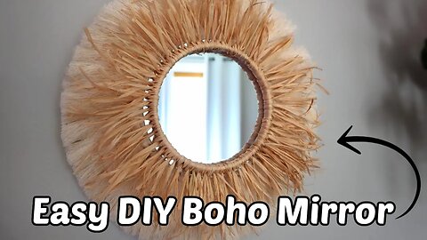 DIY Boho Mirror (Macrame & Raffia!)