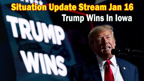 Situation Update Stream Jan 16 ~ Derek Johnson > SG Anon > Juan O Savin ~ Trump Wins In Iowa
