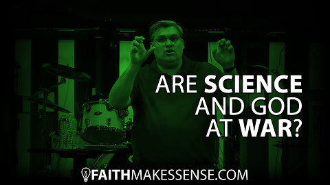 Are Science and God at war?