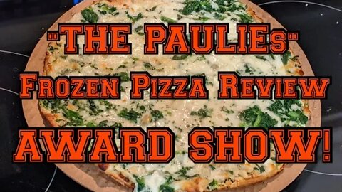 "THE PAULIES" Frozen Pizza Award Show #frozenpizzareview. #motorcitypizzaco