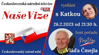Živé vysílání ČSNT - Naše Vize - Katka & host Vláďa Čmejla