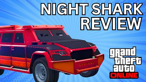 IS THE NIGHTSHARK ANY GOOD IN GTA ONLINE