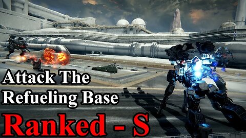 Armored Core 6 Mission 19 - Attack the Refueling Base (Rank S)