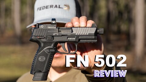 FN 502 Tactical Pistol Review