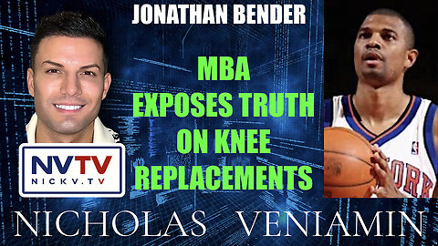 NBA Jonathan Bender Exposes Truth On Knee Replacement with Nicholas Veniamin