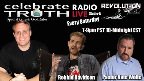 GodRules Joins Celebrate Truth Radio Ep. 57