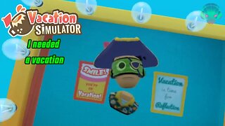 I needed this - Vacation Simulator VR - EP1