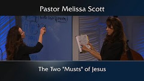 1 Peter 1:3 & 23, John 3:7 - The Two "Musts" of Jesus - 1 Peter #18