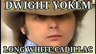 🎵 DWIGHT YOKEM - LONG WHITE CADILLAC (LYRICS)