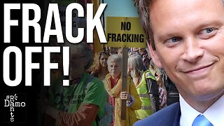 UK Fracking is over, but there’s a Grant Shapps shaped catch…