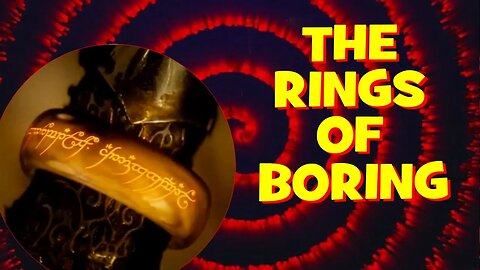 The Rings Of Power Is Boring