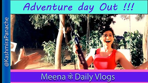 My adventurous day - Horse, Gun, Rope - sab kiya | My new Vlog | हिंदी भाषा |#HindiVlogs #Meena