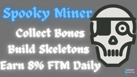 Spooky Miner Review | Build Skeletons 💀 & Earn 8% FTM Daily