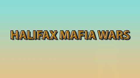 Halifax Mafia Wars