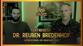 Entrevista com Dr. Reuben Bredenhof | Parte 2